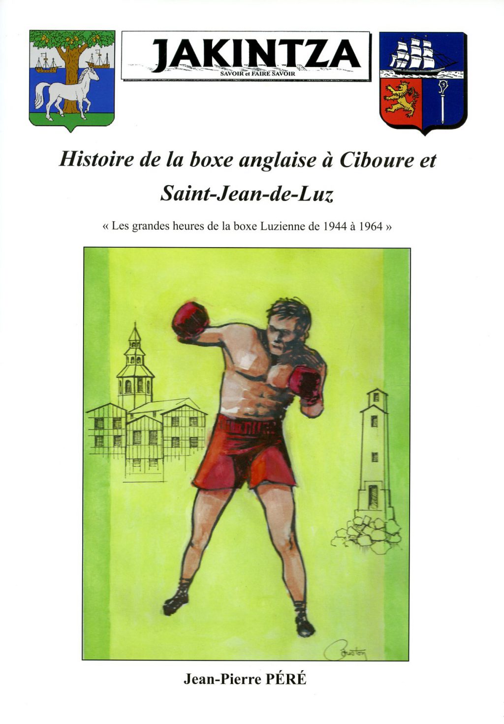 75 Histoire de la boxe anglaise à Ciboure et SaintJeandeLuz Jakintza